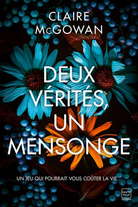 DEUX VERITES, UN MENSONGE