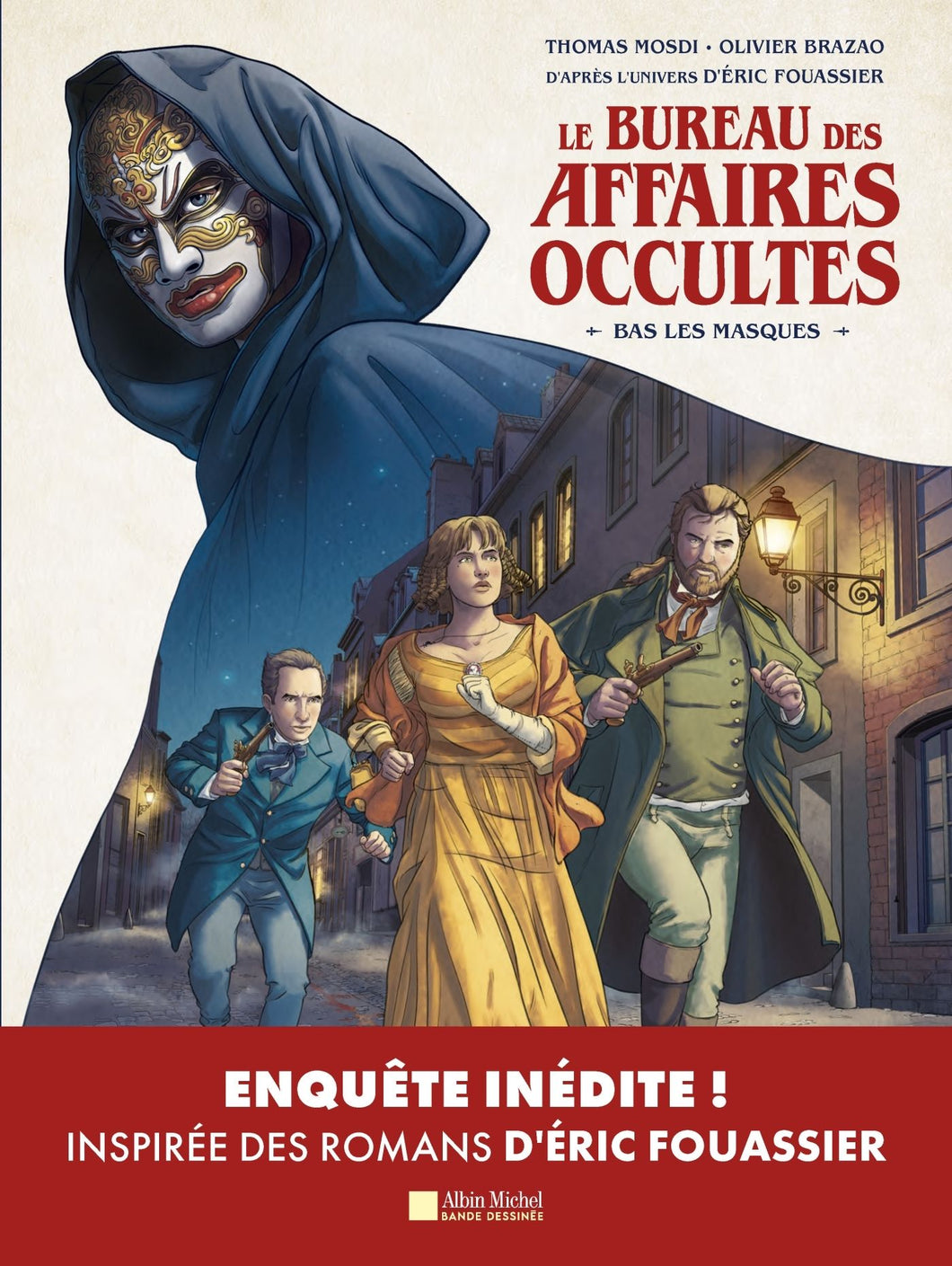 LE BUREAU DES AFFAIRES OCCULTES - BAS LES MASQUES (BD)
