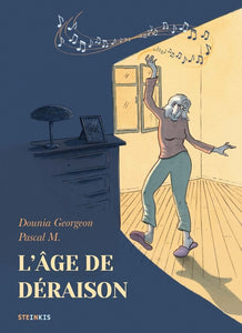 L'AGE DE DERAISON