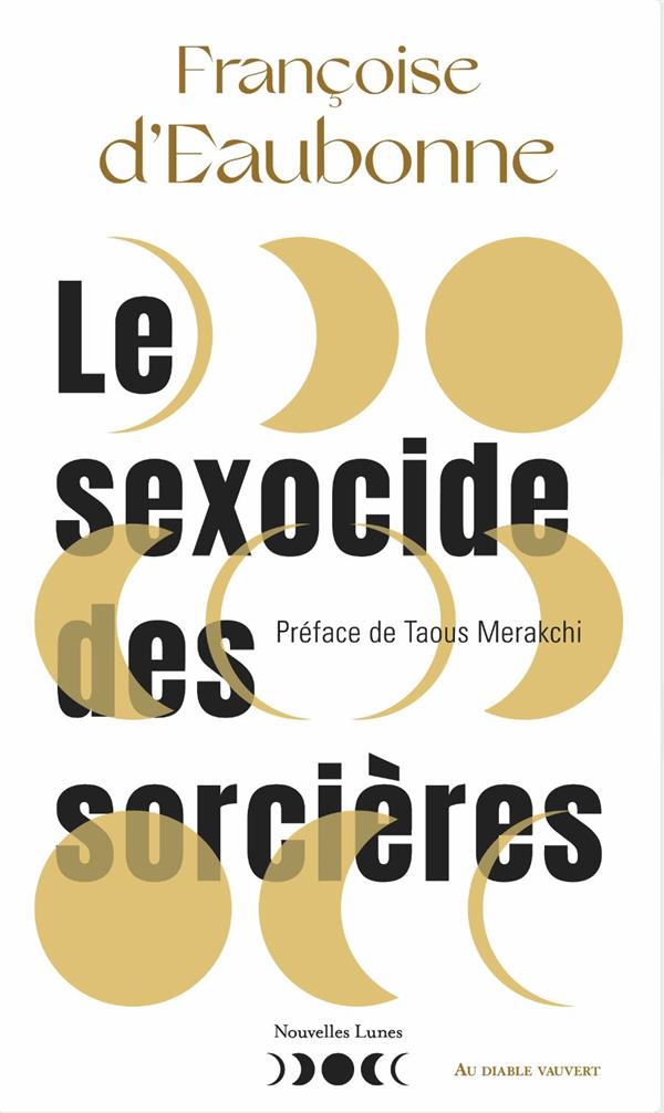 LE SEXOCIDE DES SORCIERES