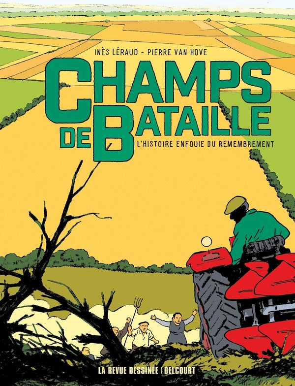 CHAMPS DE BATAILLE - ONE SHOT - CHAMPS DE BATAILLE - L'HISTOIRE ENFOUIE DU REMEMBREMENT