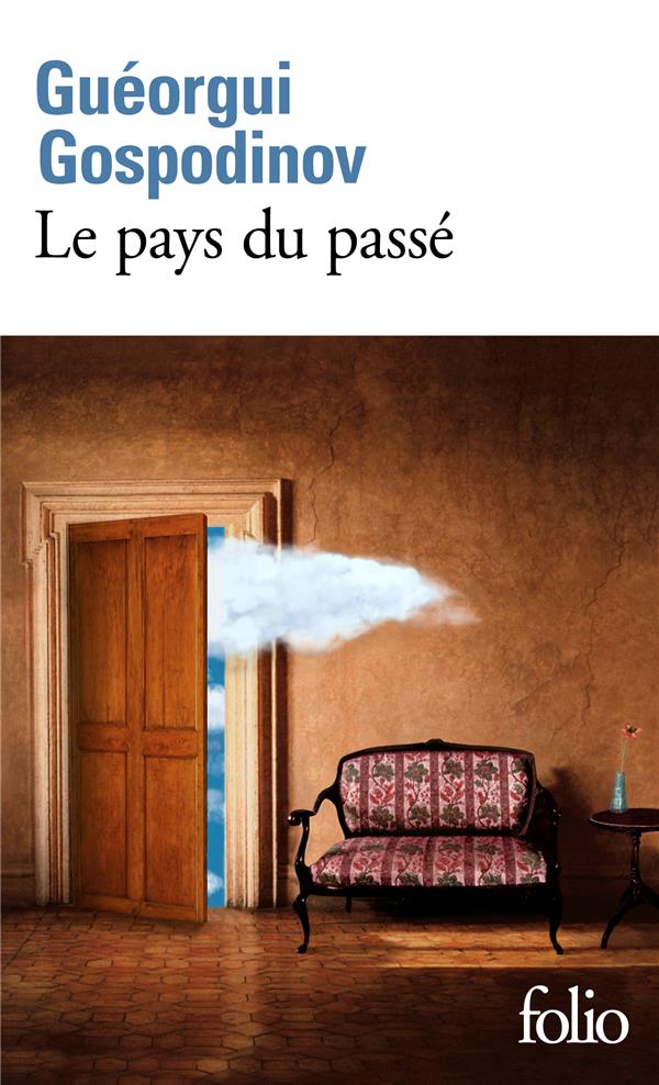 LE PAYS DU PASSE