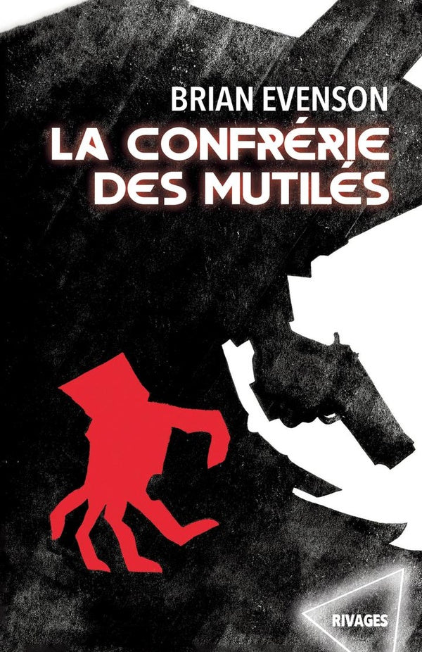 LA CONFRERIE DES MUTILES