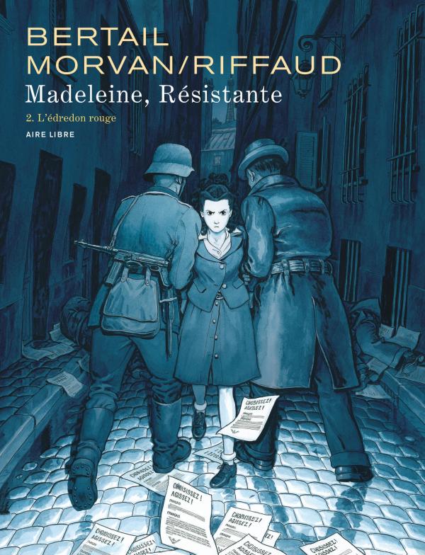 MADELEINE, RESISTANTE - TOME 2 - L'EDREDON ROUGE