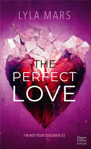 THE PERFECT LOVE - LA DYSTOPIE BEST-SELLER DESORMAIS DISPONIBLE EN POCHE