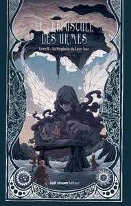 LE CREPUSCULE DES URMES - TOME 2 LA PROPHETIE DU LIVRE NOIR