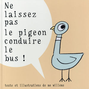 NE LAISSEZ PAS LE PIGEON CONDUIRE LE BUS !
