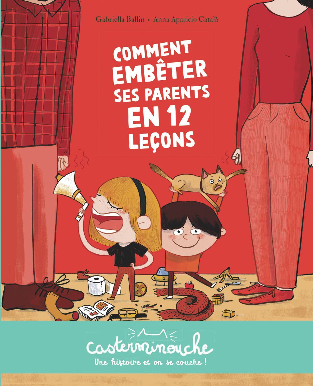 CASTERMINOUCHE - COMMENT EMBETER SES PARENTS EN 12 LECONS - PETITS ALBUMS SOUPLES