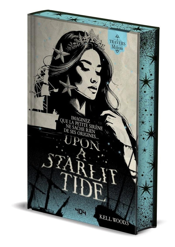 UPON A STARLIT TIDE - IMAGINEZ QUE LA PETITE SIRENE NE SACHE RIEN DE SES ORIGINES...