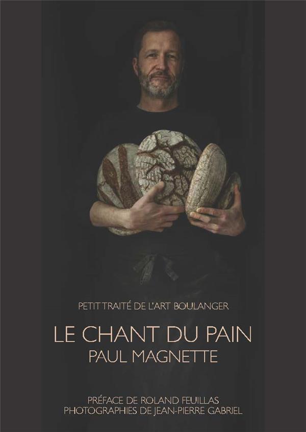LE CHANT DU PAIN