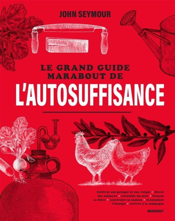 LE GRAND GUIDE MARABOUT DE L'AUTOSUFFISANCE