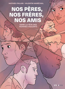 NOS PERES, NOS FRERES, NOS AMIS