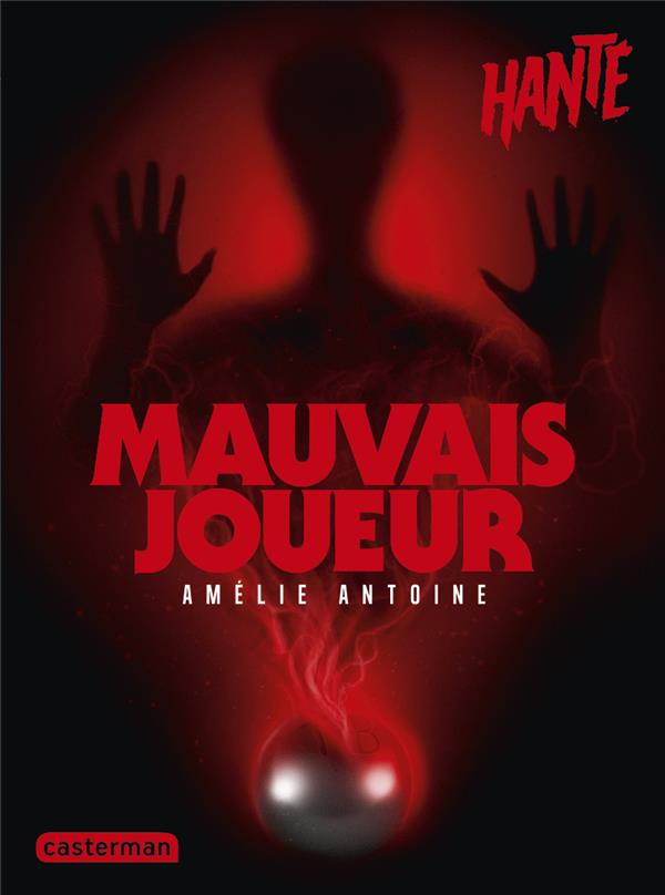 HANTE - MAUVAIS JOUEUR