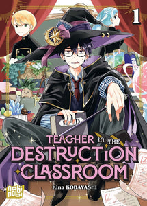 TEACHER IN THE DESTRUCTION CLASSROOM T01
