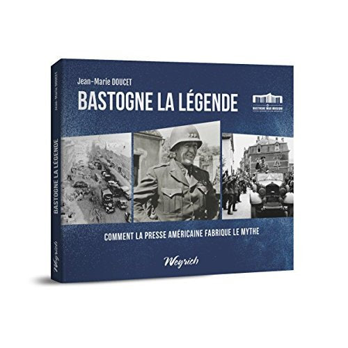 BASTOGNE LA LEGENDE