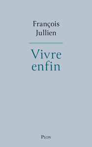 VIVRE ENFIN