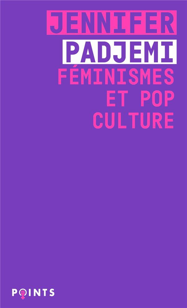 POINTS FEMINISTE FEMINISMES ET POP CULTURE