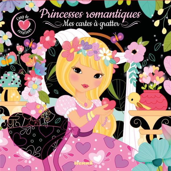 COUP DE COEUR CREATIONS - PRINCESSES ROMANTIQUES - MES CARTES A GRATTER