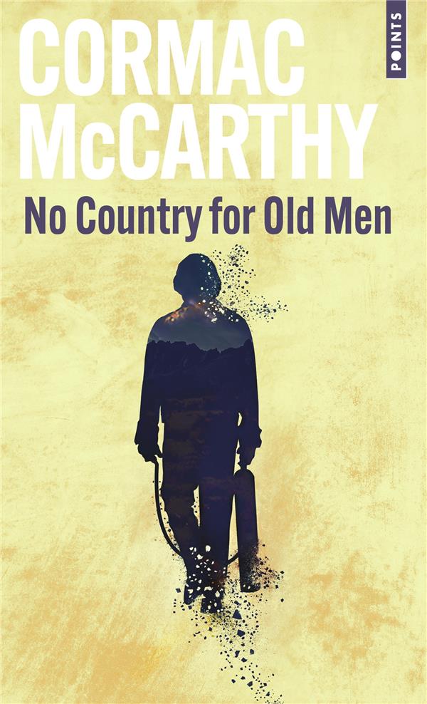 NO COUNTRY FOR OLD MEN