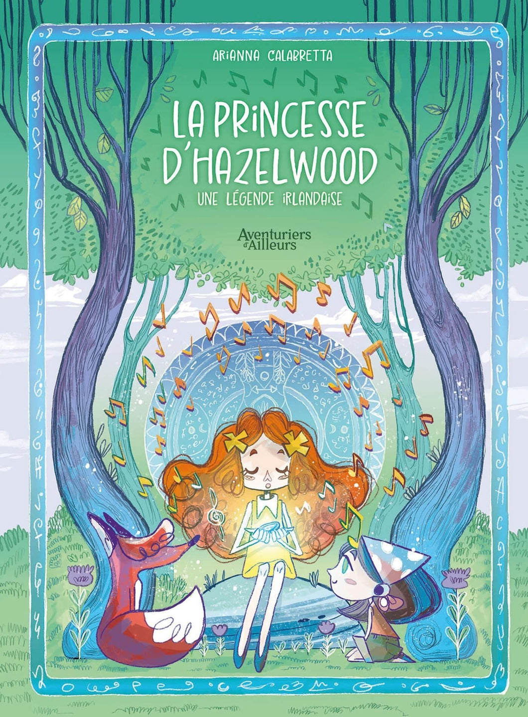 UNE LEGENDE... - T01 - LA PRINCESSE D'HAZELWOOD : UNE LEGENDE IRLANDAISE