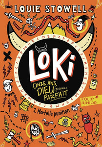 LOKI, 11 ANS, DIEU (PRESQUE) PARFAIT - VOL01 - MORTELLE PUNITION