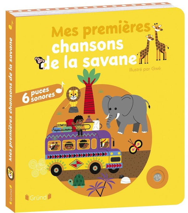 MES PREMIERES CHANSONS DE LA SAVANE