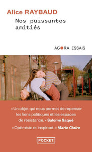 NOS PUISSANTES AMITIES - DES LIENS POLITIQUES, DES LIEUX DE RESISTANCE