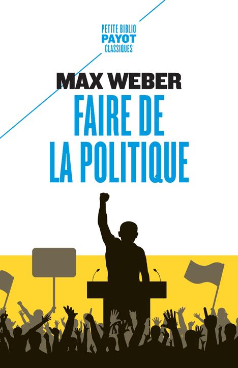 FAIRE DE LA POLITIQUE