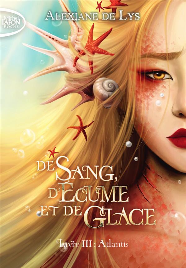 DE SANG, D'ECUME ET DE GLACE - TOME 3 ATLANTIS