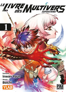 SUPERSTRING - LE LIVRE DES MULTIVERS T01 - SUPERSTRING