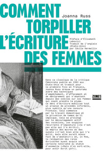 COMMENT TORPILLER L'ECRITURE DES FEMMES