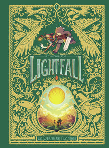 LIGHTFALL - VOL01 - LA DERNIERE FLAMME. EDITION COLLECTOR