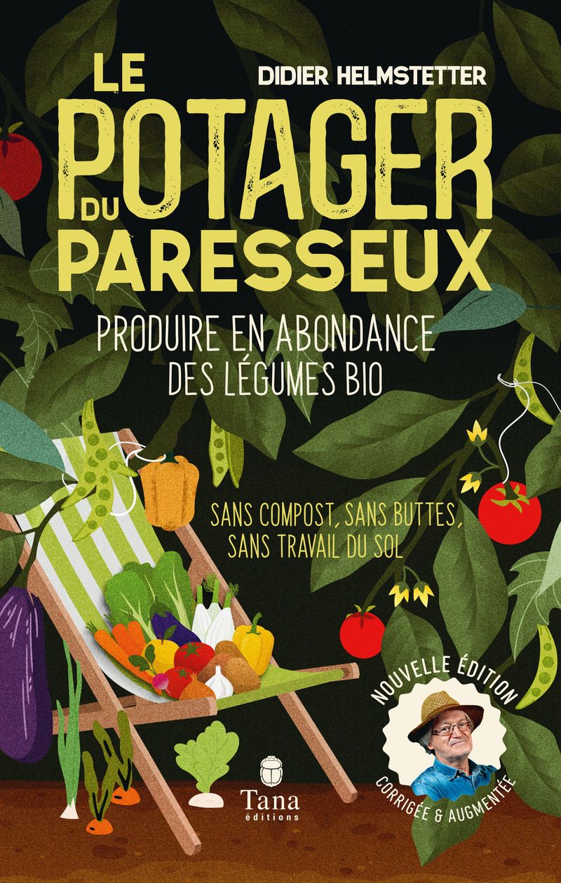 LE POTAGER DU PARESSEUX, NOUVELLE EDITION