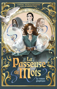 LA PASSEUSE DE MOTS - LE ROMAN GRAPHIQUE