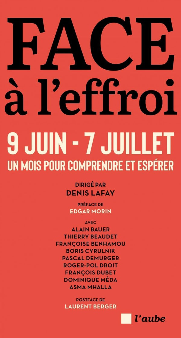 FACE A L'EFFROI 9 JUIN - 7 JUILLET - UN MOIS POUR COMPRENDRE