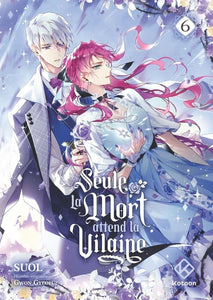 SEULE LA MORT ATTEND LA VILAINE - TOME 6