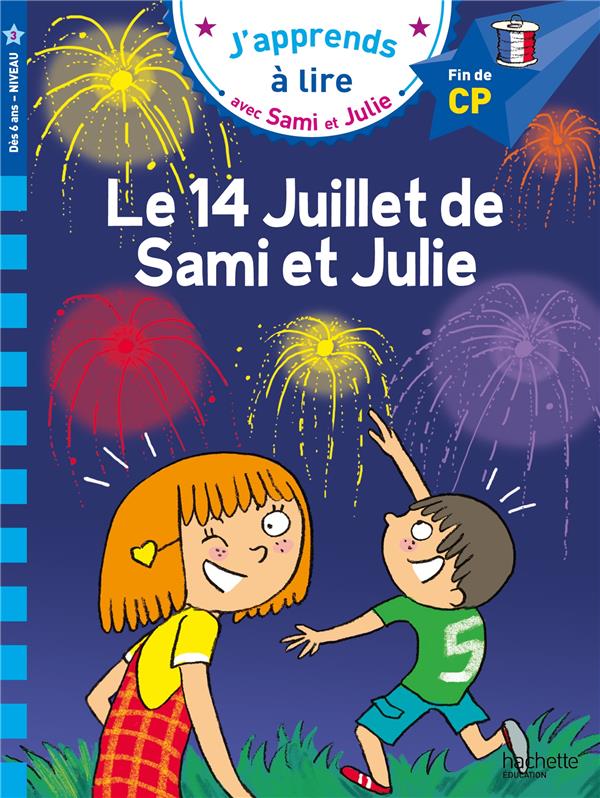 SAMI ET JULIE CP NIVEAU 3 LE 14 JUILLET DE SAMI ET JULIE