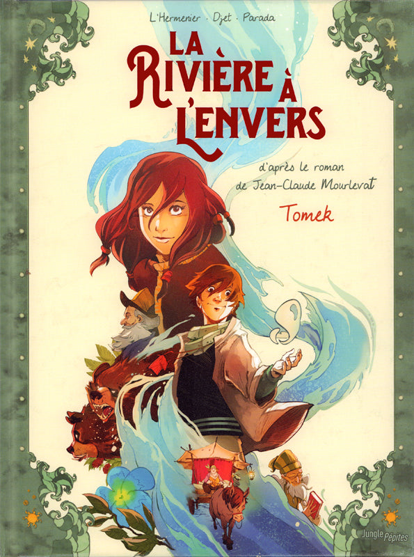 LA RIVIERE A L'ENVERS - TOME 1 TOMEK