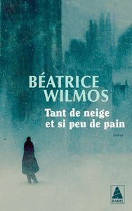 TANT DE NEIGE ET SI PEU DE PAIN
