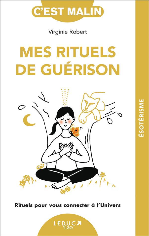 MES RITUELS DE GUERISON