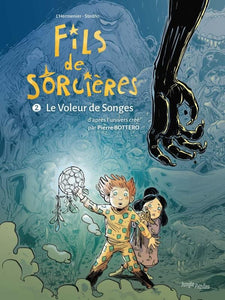 JUNGLE PEPITES - FILS DE SORCIERES - TOME 2 LE VOLEUR DE SONGES