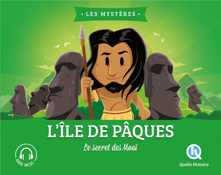 L'ILE DE PAQUES - LE SECRET DES MOAI