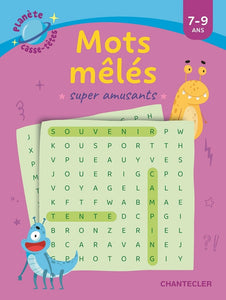 BLOC PLANETE CASSE-TETES - MOTS MELES SUPER AMUSANTS (7-9 A.)