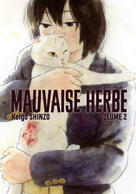 MAUVAISE HERBE VOL.2