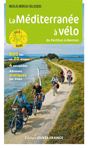 LA MEDITERRANEE A VELO - DU PERTHUS A MENTON