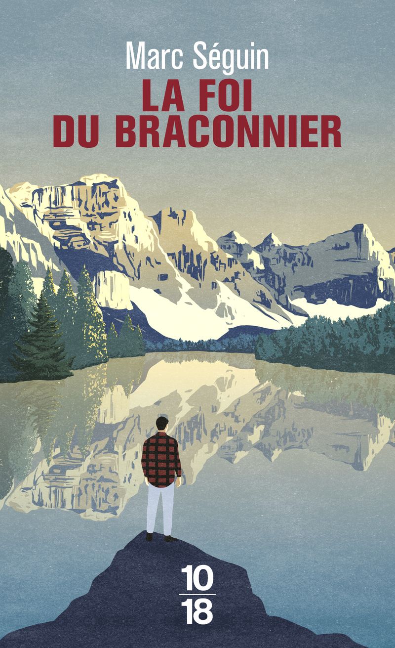 LA FOI DU BRACONNIER