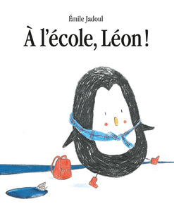 A L'ECOLE, LEON !