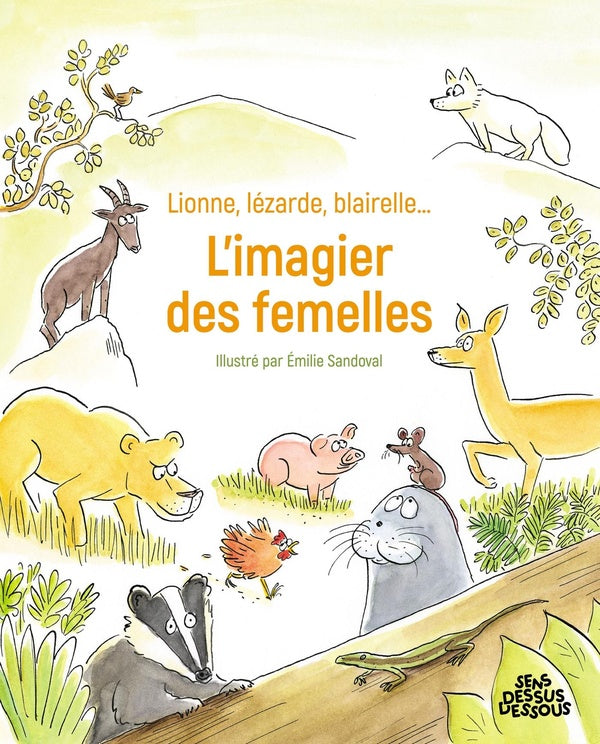 LIONNE, LEZARDE, BLAIRELLE - L' IMAGIER DES FEMELLES