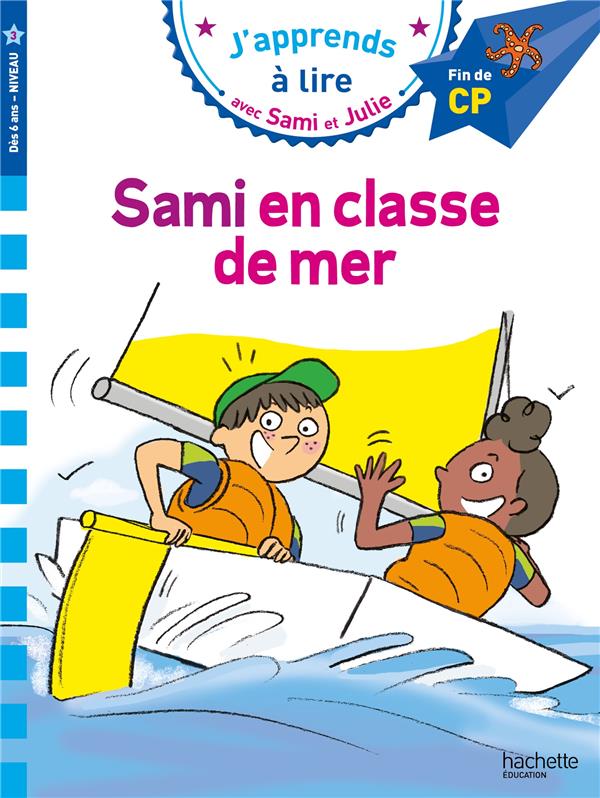 SAMI ET JULIE CP NIVEAU 3 SAMI ET JULIE EN CLASSE DE MER