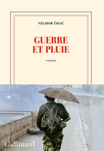 GUERRE ET PLUIE